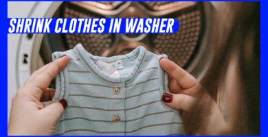 Shrink Clothes In Washer