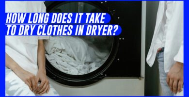 how long does it take todry clothes in dryer